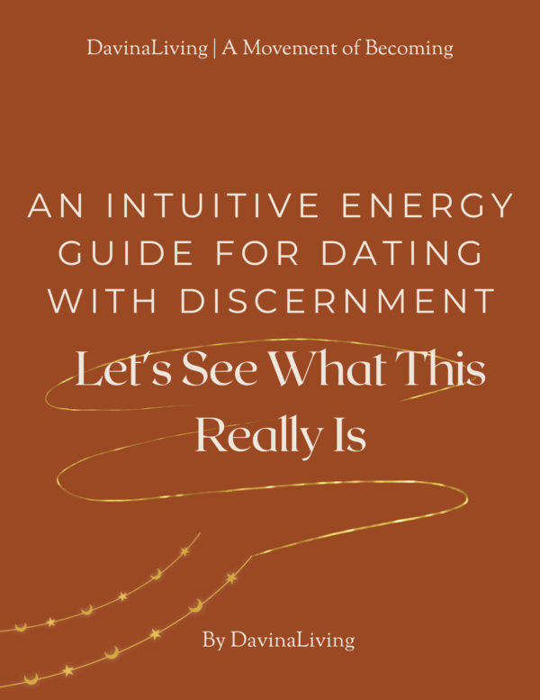 An Intuitive Energy Guide for Dating with Discernment