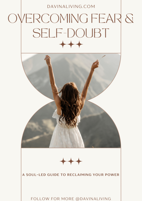 Overcoming Fear & Self-Doubt: A Guide to Reclaiming Your Power
